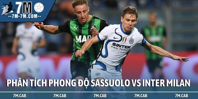 Phân tích phong độ soi kèo Sassuolo vs Inter Milan